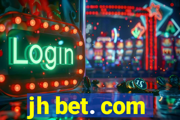 jh bet. com